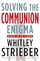 Solving the Communion Enigma: What Is To Come