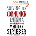 Solving the Communion Enigma: What Is To Come