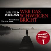 H&ouml;rbuch Wer das Schweigen bricht