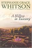 A Hilltop in Tuscany