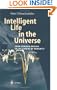Intelligent Life in the Universe: Principles and Requirements Behind Its Emergence (Advances in Astrobiology and Biogeophysics)