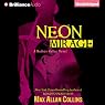Neon Mirage: Nathan Heller, Book 4