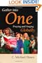 Gather Into One: Praying and Singing Globally (Calvin Institute of Christian Worship Liturgical Studies Series)