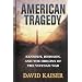 American Tragedy: Kennedy, Johnson, and the Origins of the Vietnam War