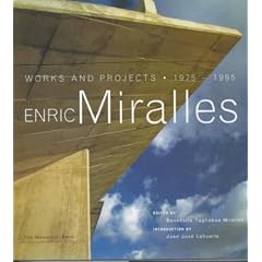 Enric Miralles: Works and Projects 1975-1995