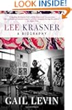 Lee Krasner: A Biography