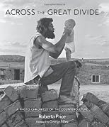 Across the great divide : a photo chronicle of the counterculture