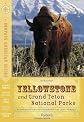 Compass American Guides: Yellowstone & Grand Teton National Parks, 1st Edition