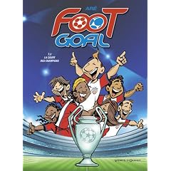 Foot Goal, Tome 3 : La coupe des champions