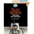 Reaching for the Moon by Buzz Aldrin and Wendell Minor
