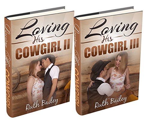 (2 Book Bundle) Loving His Cowgirl: 2 & 3