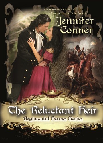 The Reluctant Heir (The Regimental Heroes Series)