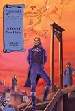 A Tale of Two Cities (Illus. Classics) HARDCOVER (Saddlebacks Illustrated Classics)