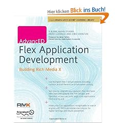Advanced Flex Application Development: Building Rich Media X