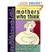 Mothers Who Think