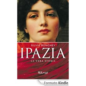 Ipazia: La vera storia (BUR SAGGI)