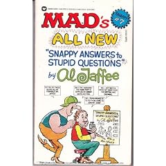 Mad's All New "Snappy Answers to Stupid Questions", No 7