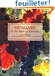 Hungary: Its Fine wines and Winemaker...