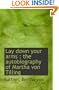 Lay down your arms : the autobiography of Martha von Tilling