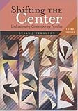 Shifting the Center: Understanding Contemporary Families