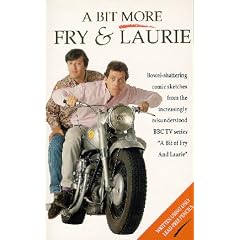 A Bit More Fry and Laurie