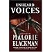 Unheard Voices: An Anthology of Stories and Poems to Commemorate the Bicentenary Anniversary of the Abolition of the Slave Trade