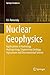 Nuclear Geophysics: Applications in Hydrology, Hydrogeology, Engineering Geology, Agriculture and Environmental Science (Springer Geophysics)