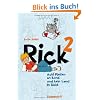 Rick 02.  Acht Pfeifen an Bord und kein Land in Sicht