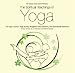 Spiritual Teachings of Yoga, The: The Yoga Classics: Yoga Sutras, Bhagavad Gita (Selection), the Upanishads (Selection)