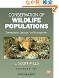Conservation of Wildlife Populations: Demography, Genetics, and Management