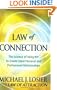 Law of Connection: The Science of Using NLP to Create Ideal Personal and Professional Relationships