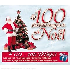 Les 100 Plus Belles Chansons De No�l (Coffret 4 CD)