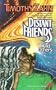 Distant Friends and Others