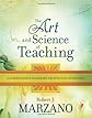The Art and Science of Teaching: A Comprehensive Framework for Effective Instruction