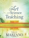 The Art and Science of Teaching: A Comprehensive Framework for Effective Instruction