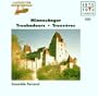 Landshuter Hofmusiktage - Minnes�nger, Troubadours, Trouveres