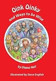Oink oinky and ways to be wise