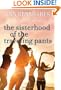 Sisterhood of the Traveling Pants (Book 1)
