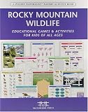 Rocky Mountain Wildlife Nature Activity Book: Educational Games and Activities for Kids of All Ages (Children s Nature Activity Books)