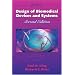 Design of Biomedical Devices and Systems, Second Edition