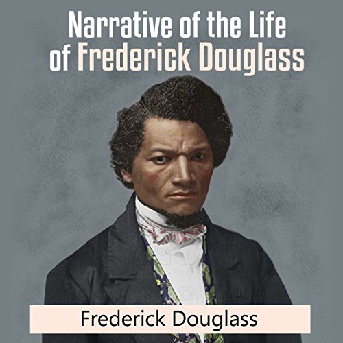 Narrative of the Life of Frederick Douglass