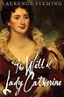 Will of Lady Catherine, The