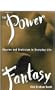 The Power of Fantasy: Illusion and Eroticism in Everyday Life
