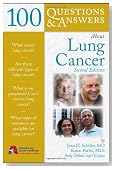 100 Questions & Answers About Lung Cancer, Second Edition