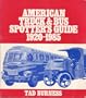 American Truck & Bus Spotter's Guide, 1920-1985
