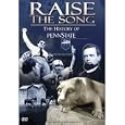 Raise the Song: The History of Penn State
