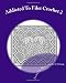 Addicted to Filet Crochet 2: Includes Holidays