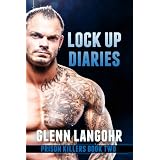 Lock Up Diaries (Prison Killers- Book 2)di Glenn Langohr
