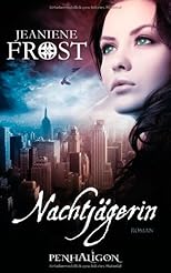 Nachtjägerin: Roman