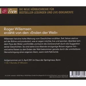 Auf entlegenen Posten: Roger Willemsen erzählt von den »Enden der Welt«